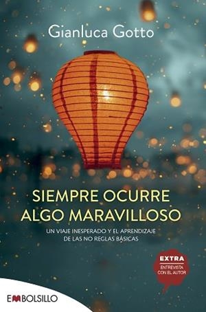 SIEMPRE OCURRE ALGO MARAVILLOSO | 9788418185984 | GOTTO, GIANLUCA | Llibreria Geli - Llibreria Online de Girona - Comprar llibres en català i castellà