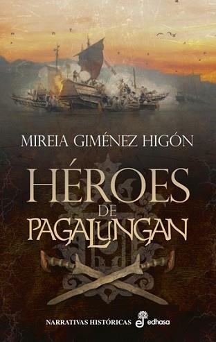 HÉROES DE PAGALUNGAN | 9788435064675 | GIMÉNEZ HIGÓN, MIREIA | Llibreria Geli - Llibreria Online de Girona - Comprar llibres en català i castellà