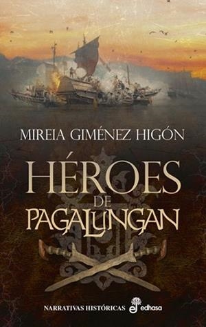 HÉROES DE PAGALUNGAN | 9788435064675 | GIMÉNEZ HIGÓN, MIREIA | Llibreria Geli - Llibreria Online de Girona - Comprar llibres en català i castellà