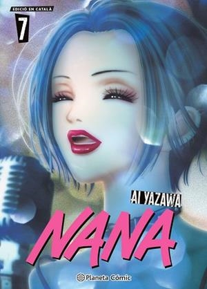 NANA Nº 07/07(EDICIÓ EN CATALÀ) | 9791387919702 | YAZAWA, AI | Llibreria Geli - Llibreria Online de Girona - Comprar llibres en català i castellà