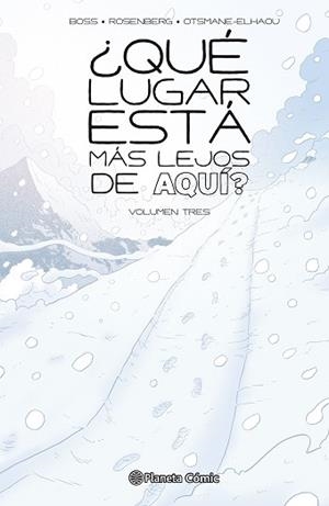 QUÉ LUGAR ESTÁ MÁS LEJOS DE AQUÍ? Nº 03 | 9791387919894 | BOSS, TYLER/ROSENBERG, MATTHEW | Llibreria Geli - Llibreria Online de Girona - Comprar llibres en català i castellà