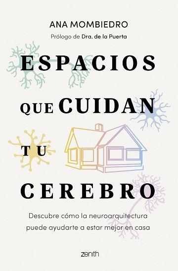 ESPACIOS QUE CUIDAN TU CEREBRO | 9788408319443 | MOMBIEDRO, ANA | Libreria Geli - Librería Online de Girona - Comprar libros en catalán y castellano