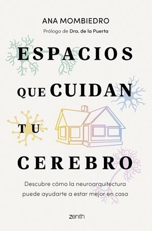 ESPACIOS QUE CUIDAN TU CEREBRO | 9788408319443 | MOMBIEDRO, ANA | Libreria Geli - Librería Online de Girona - Comprar libros en catalán y castellano
