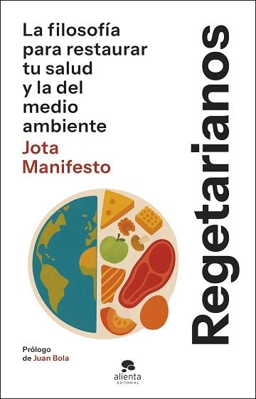 REGETARIANOS | 9788413445175 | JOTA MANIFESTO | Libreria Geli - Librería Online de Girona - Comprar libros en catalán y castellano