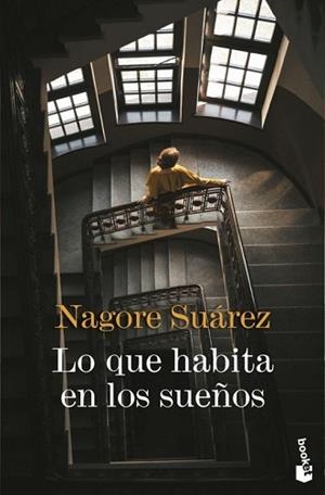 LO QUE HABITA EN LOS SUEÑOS | 9788423369966 | SUÁREZ, NAGORE | Llibreria Geli - Llibreria Online de Girona - Comprar llibres en català i castellà
