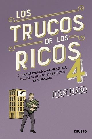 LOS TRUCOS DE LOS RICOS 4 | 9788423440054 | HARO, JUAN | Llibreria Geli - Llibreria Online de Girona - Comprar llibres en català i castellà