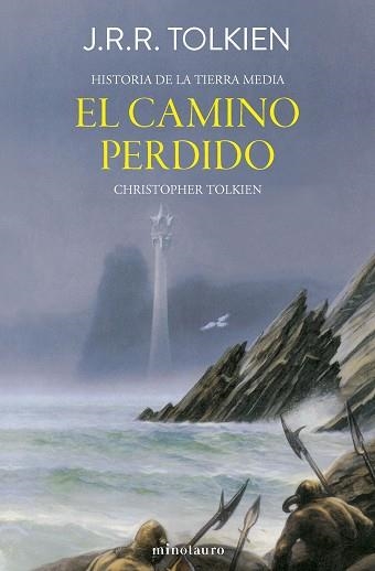 HISTORIA DE LA TIERRA MEDIA Nº05/12.EL CAMINO PERDIDO Y OTROS RELATOS | 9788445013410 | TOLKIEN, J. R. R. | Llibreria Geli - Llibreria Online de Girona - Comprar llibres en català i castellà