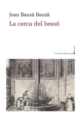 LA CERCA DEL BESSÓ | 9788410377899 | BAUZÀ I BAUZÀ, JOAN | Libreria Geli - Librería Online de Girona - Comprar libros en catalán y castellano