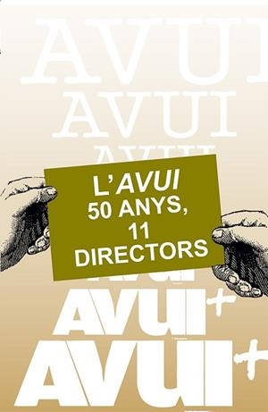 L'AVUI.50 ANYS,11 DIRECTORS | 9788413565798 | Llibreria Geli - Llibreria Online de Girona - Comprar llibres en català i castellà