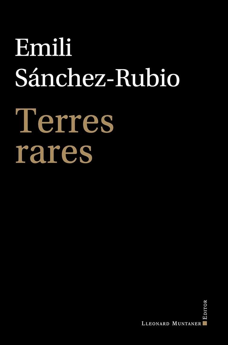 TERRES RARES | 9788410377882 | SÁNCHEZ-RUBIO, EMILI | Libreria Geli - Librería Online de Girona - Comprar libros en catalán y castellano