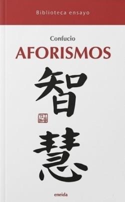 AFORISMOS | 9788417726966 | CONFUCIO | Libreria Geli - Librería Online de Girona - Comprar libros en catalán y castellano