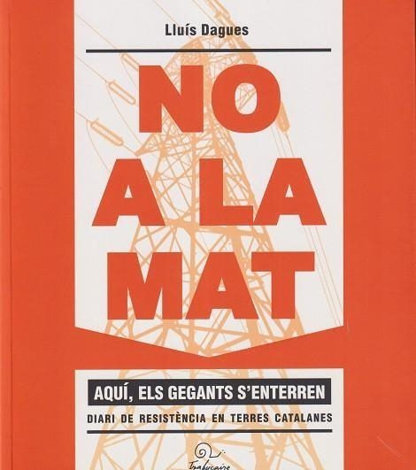 NO A LA MAT / NON À LA THT | 9782849743492 | DAGUES,LLUÍS | Llibreria Geli - Llibreria Online de Girona - Comprar llibres en català i castellà