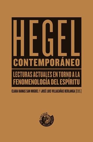 HEGEL CONTEMPORÁNEO | 9788412778496 | RAMAS SAN MIGUEL, CLARA | Libreria Geli - Librería Online de Girona - Comprar libros en catalán y castellano