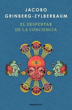 EL DESPERTAR DE LA CONCIENCIA | 9791387905538 | GRINBERG-ZYLBERBAUM, JACOBO | Llibreria Geli - Llibreria Online de Girona - Comprar llibres en català i castellà