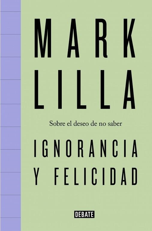 IGNORANCIA Y FELICIDAD | 9791387600716 | LILLA, MARK | Libreria Geli - Librería Online de Girona - Comprar libros en catalán y castellano