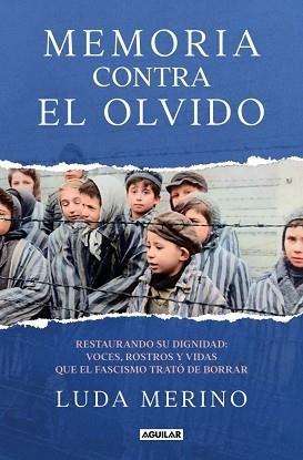 MEMORIA CONTRA EL OLVIDO | 9788403525788 | MERINO, LUDA | Llibreria Geli - Llibreria Online de Girona - Comprar llibres en català i castellà