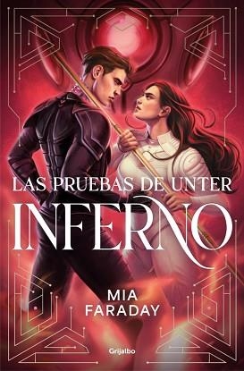 LAS PRUEBAS DE UNTER: INFERNO (TRILOGÍA DE UNTER 2) | 9788425373220 | FARADAY, MIA | Llibreria Geli - Llibreria Online de Girona - Comprar llibres en català i castellà