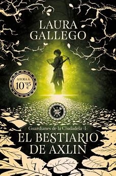 EL BESTIARIO DE AXLIN (GUARDIANES DE LA CIUDADELA 1) | 9791387871598 | GALLEGO, LAURA | Llibreria Geli - Llibreria Online de Girona - Comprar llibres en català i castellà