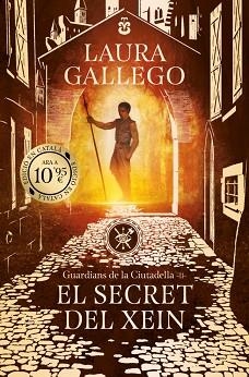 EL SECRET DEL XEIN (GUARDIANS DE LA CIUTADELLA 2) | 9788419394958 | GALLEGO, LAURA | Llibreria Geli - Llibreria Online de Girona - Comprar llibres en català i castellà