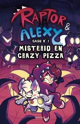 RAPTOR Y ALEXY-1.MISTERIO EN CRAZY PIZZA | 9791387924089 | RAPTOR GAMER/ALEXY | Llibreria Geli - Llibreria Online de Girona - Comprar llibres en català i castellà