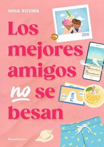 LOS MEJORES AMIGOS NO SE BESAN | 9791387517090 | ROVIRA, NINA | Llibreria Geli - Llibreria Online de Girona - Comprar llibres en català i castellà