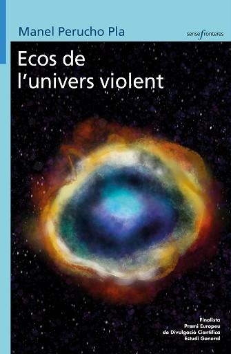 ECOS DE L'UNIVERS VIOLENT | 9788413589145 | PERUCHO PLA, MANEL | Llibreria Geli - Llibreria Online de Girona - Comprar llibres en català i castellà
