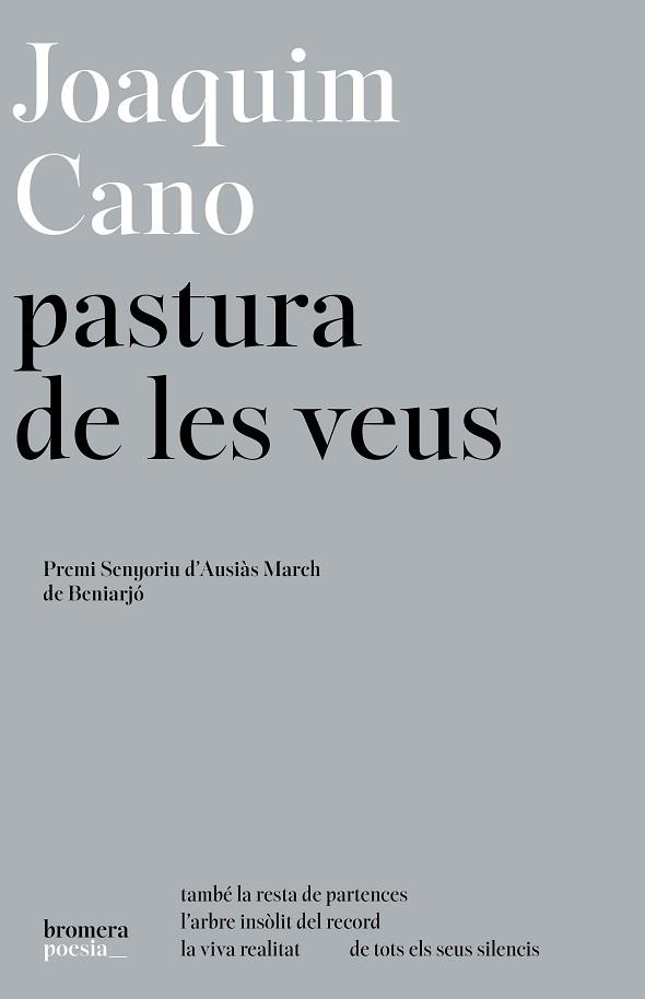 PASTURA DE LES VEUS | 9788413589206 | JOAQUIM CANO | Libreria Geli - Librería Online de Girona - Comprar libros en catalán y castellano