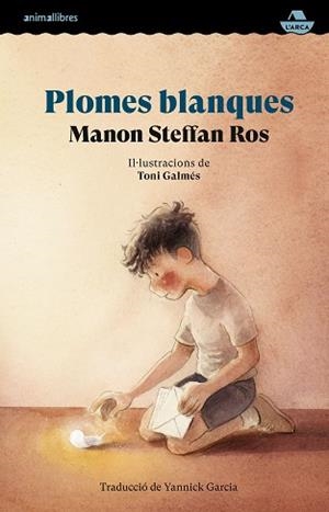 PLOMES BLANQUES | 9791387847845 | STEFFAN ROS, MANON | Llibreria Geli - Llibreria Online de Girona - Comprar llibres en català i castellà