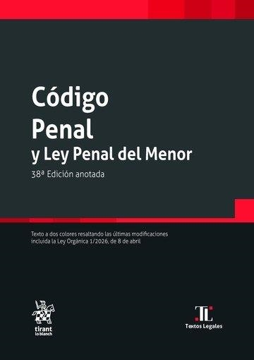 CÓDIGO PENAL Y LEY PENAL DEL MENOR(38ª EDICIÓN 2026) | 9791370408756 | ÁLVAREZ GARCÍA, FRANCISCO JAVIER | Llibreria Geli - Llibreria Online de Girona - Comprar llibres en català i castellà