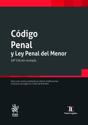 CÓDIGO PENAL Y LEY PENAL DEL MENOR(38ª EDICIÓN 2026) | 9791370408756 | ÁLVAREZ GARCÍA, FRANCISCO JAVIER | Llibreria Geli - Llibreria Online de Girona - Comprar llibres en català i castellà