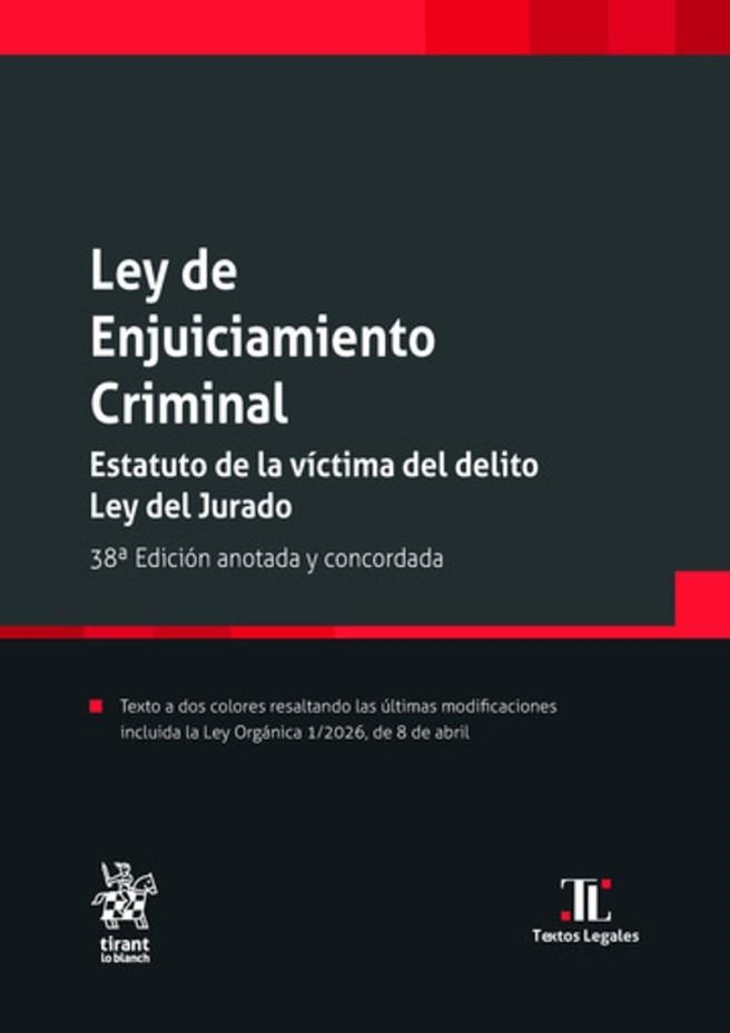 LEY DE ENJUICIAMIENTO CRIMINAL(38ª EDICIÓN 2026) | 9791370408527 | MONTERO AROCA, JUAN/GÓMEZ COLOMER, JUAN LUIS | Llibreria Geli - Llibreria Online de Girona - Comprar llibres en català i castellà