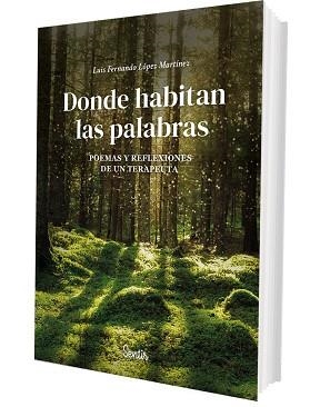 DONDE HABITAN LAS PALABRAS | 9788426741547 | LÓPEZ MARTÍNEZ, LUIS FERNANDO | Libreria Geli - Librería Online de Girona - Comprar libros en catalán y castellano