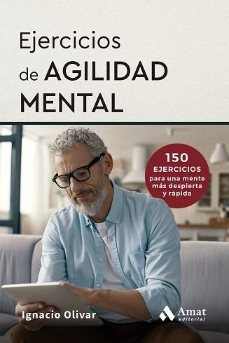 EJERCICIOS DE AGILIDAD MENTAL | 9788410451759 | OLIVAR NOGUERA, IGNACIO | Libreria Geli - Librería Online de Girona - Comprar libros en catalán y castellano