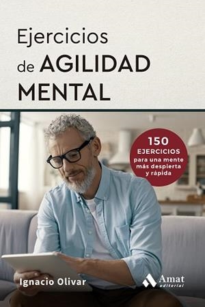 EJERCICIOS DE AGILIDAD MENTAL | 9788410451759 | OLIVAR NOGUERA, IGNACIO | Libreria Geli - Librería Online de Girona - Comprar libros en catalán y castellano