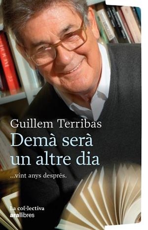DEMÀ SERÀ UN ALTRE DIA | 9791387800178 | TERRIBAS ROCA, GULLEM | Libreria Geli - Librería Online de Girona - Comprar libros en catalán y castellano