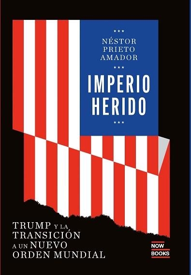 IMPERIO HERIDO | 9791388153006 | PRIETO AMADOR, NÉSTOR | Llibreria Geli - Llibreria Online de Girona - Comprar llibres en català i castellà