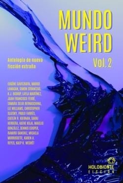 MUNDO WEIRD-2.ANTOLOGÍA DE NUEVA FICCIÓN EXTRAÑA | 9788412914580 | Llibreria Geli - Llibreria Online de Girona - Comprar llibres en català i castellà