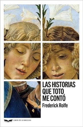 LAS HISTORIAS QUE TOTO ME CONTÓ | 9788411680288 | ROLFE,FREDERICK | Libreria Geli - Librería Online de Girona - Comprar libros en catalán y castellano
