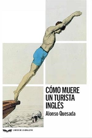 CÓMO MUERE UN TURISTA INGLÉS | 9788411680264 | ALONSO,QUEDASA | Libreria Geli - Librería Online de Girona - Comprar libros en catalán y castellano