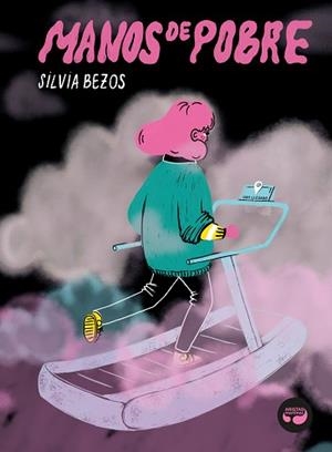 MANOS DE POBRE | 9788419550354 | BEZOS, SILVIA | Libreria Geli - Librería Online de Girona - Comprar libros en catalán y castellano