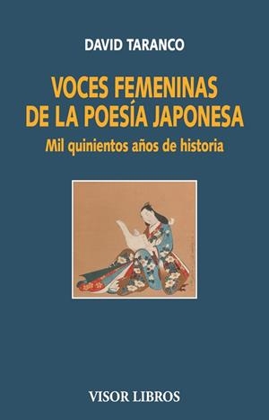 VOCES FEMENINAS DE LA POESÍA JAPONESA | 9791387745608 | TARANCO, DAVID | Libreria Geli - Librería Online de Girona - Comprar libros en catalán y castellano