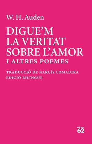 DIGUE'M LA VERITAT SOBRE L'AMOR | 9788429783513 | AUDEN, W. H. | Libreria Geli - Librería Online de Girona - Comprar libros en catalán y castellano