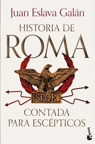 HISTORIA DE ROMA CONTADA PARA ESCÉPTICOS | 9788408319849 | ESLAVA GALÁN, JUAN | Llibreria Geli - Llibreria Online de Girona - Comprar llibres en català i castellà