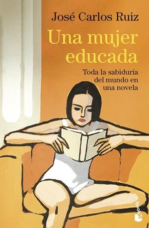 UNA MUJER EDUCADA | 9788423369980 | RUIZ, JOSÉ CARLOS | Llibreria Geli - Llibreria Online de Girona - Comprar llibres en català i castellà