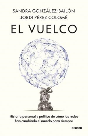 EL VUELCO | 9788423440474 | PÉREZ COLOMÉ, JORDI/GONZÁLEZ-BAILÓN, SANDRA | Llibreria Geli - Llibreria Online de Girona - Comprar llibres en català i castellà