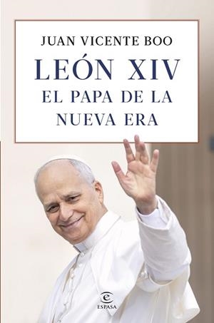 LEÓN XIV.EL PAPA DE LA NUEVA ERA | 9788467081985 | BOO, JUAN VICENTE | Llibreria Geli - Llibreria Online de Girona - Comprar llibres en català i castellà