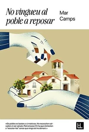 NO VINGUEU AL POBLE A REPOSAR | 9791399079067 | CAMPS MORA, MAR | Llibreria Geli - Llibreria Online de Girona - Comprar llibres en català i castellà