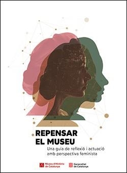 REPENSAR EL MUSEU | 9788410393714 | GRUP DE TREBALL MUSEUS I GÈNERE | Llibreria Geli - Llibreria Online de Girona - Comprar llibres en català i castellà