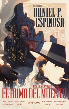 EL HUMO DEL MUERTO | 9791399127874 | P. ESPINOSA, DANIEL | Llibreria Geli - Llibreria Online de Girona - Comprar llibres en català i castellà