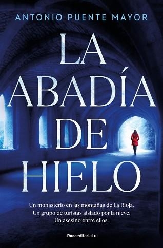 LA ABADÍA DE HIELO | 9791387629878 | PUENTE MAYOR, ANTONIO | Llibreria Geli - Llibreria Online de Girona - Comprar llibres en català i castellà